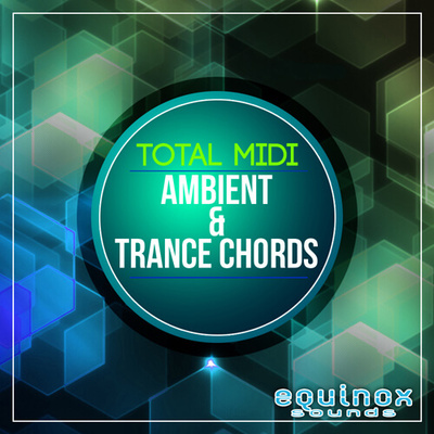 Total MIDI: Ambient & Trance Chords