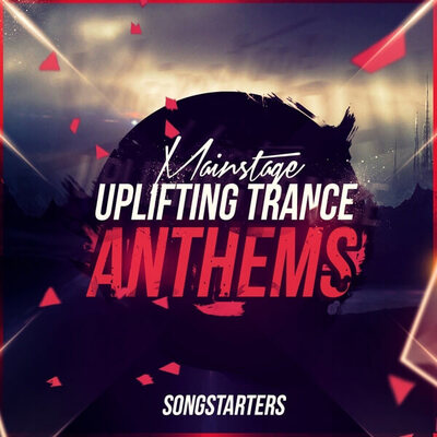 Mainstage Uplifting Trance Anthems Songstarters