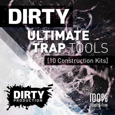Dirty Ultimate Trap Tools