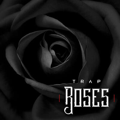 Trap Roses