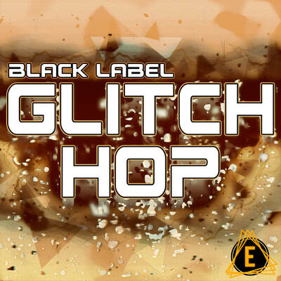 Black Label Glitch Hop