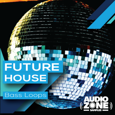 FUTURE HOUSE Bass Loops