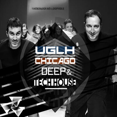 UGLH: Chicago, Deep & Tech House
