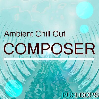 Ambient Chill Out Composer