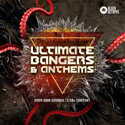 Ultimate Bangers & Anthems