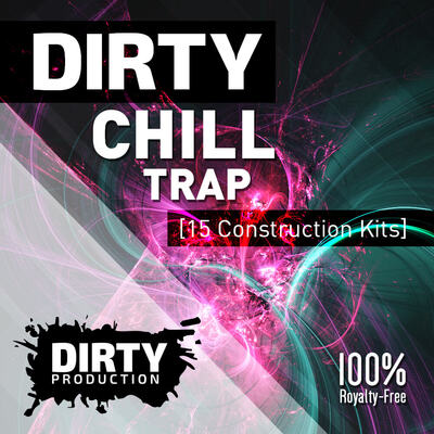 Dirty: Chill Trap Kits