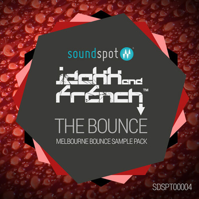 JDakk & French - The Bounce - Melbourne Bounce Sample Pack