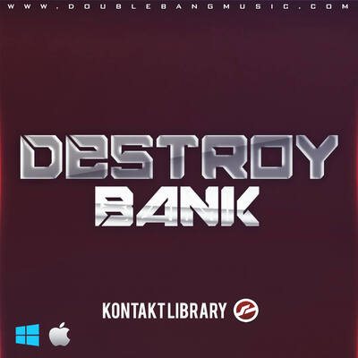 Destroy Bank [Kontakt Library]