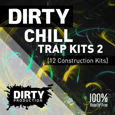 Dirty: Chill Trap Kits 2
