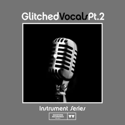 Glitched Vocals 02