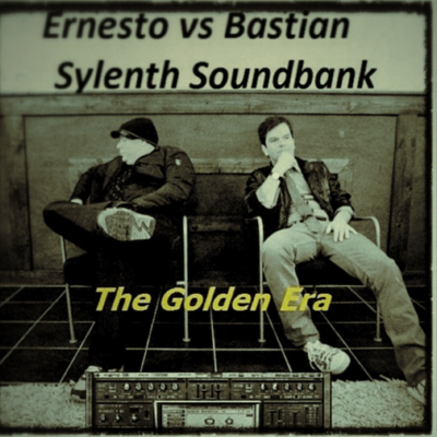 Ernesto vs Bastian Sylenth Soundbank/The Golden Era
