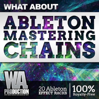 What About: Ableton Mastering Chains