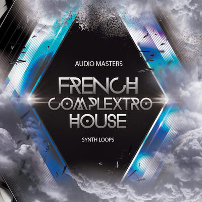 French Complextro House: Synths