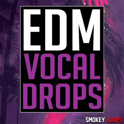 EDM Vocal Drops