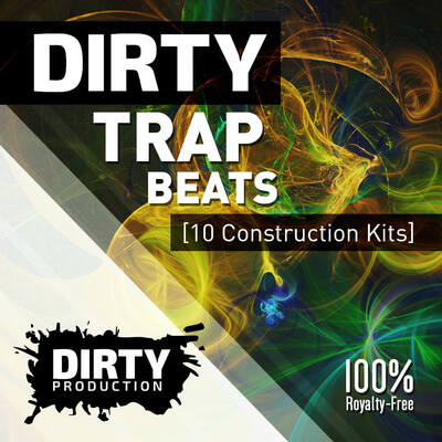 Dirty: Trap Beats