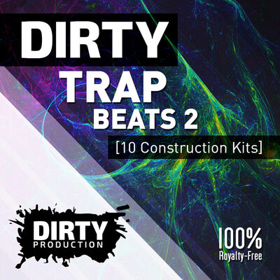 Dirty: Trap Beats 2