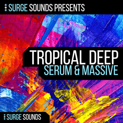 Tropical Deep House | Serum & Massive