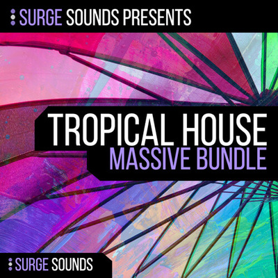 Tropical House Massive Bundle