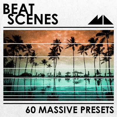 Beat Scenes Massive Presets