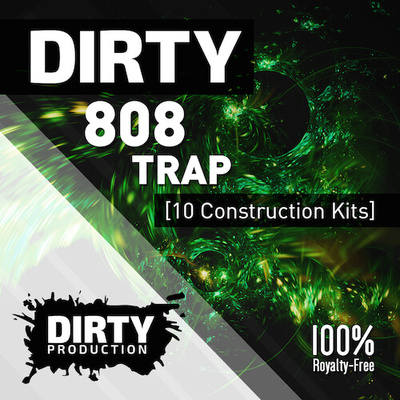 Dirty: 808 Trap