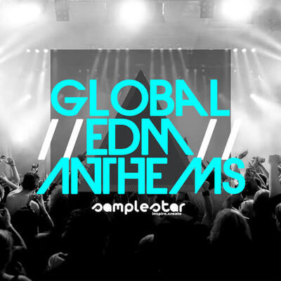 Global EDM Anthems