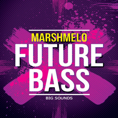 Big Sounds Marshmelo Future Bass