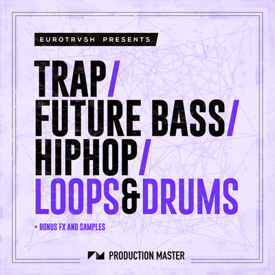 Trap Future Bass Hiphop Loops & Drums