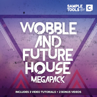 Wobble & Future House Megapack