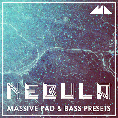 Nebula - Massive Pad & Bass Presets