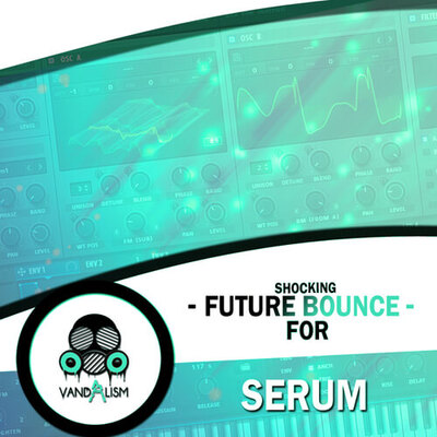 Shocking Future Bounce For Serum