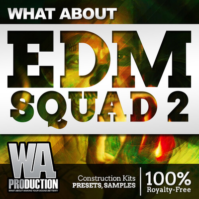 What About: EDM Squad 2