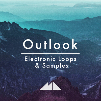 Outlook - Electronic Loops & Samples
