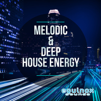 Melodic & Deep House Energy