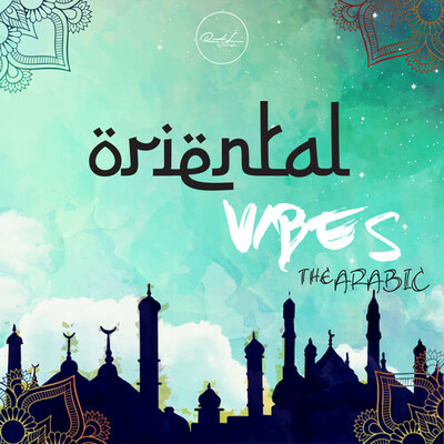 Oriental Vibes: The Arabic