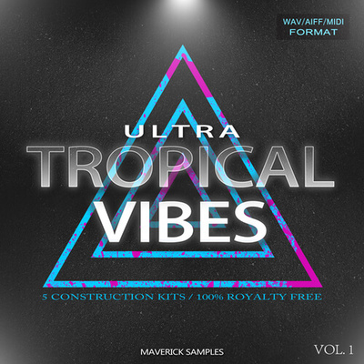 Ultra Tropical Vibes Vol 1