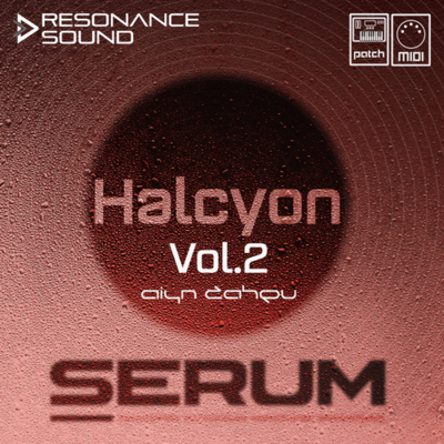 Halcyon Vol.2 for Serum