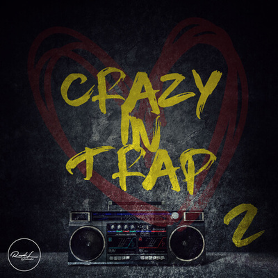Crazy In Trap Vol.2