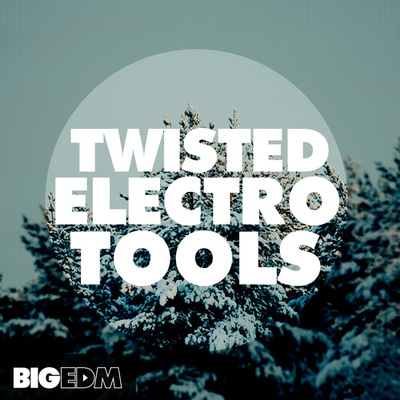 Twisted Electro Tools