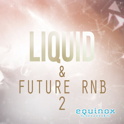 Liquid & Future RnB 2