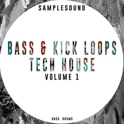 Bass & Kick Loops Tech House Volume 1