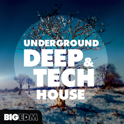 Underground Deep & Tech House