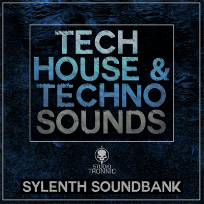 Tech House & Techno Sounds for Sylenth