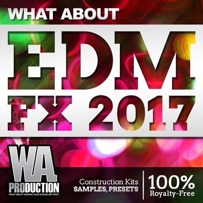 What About: EDM FX 2017