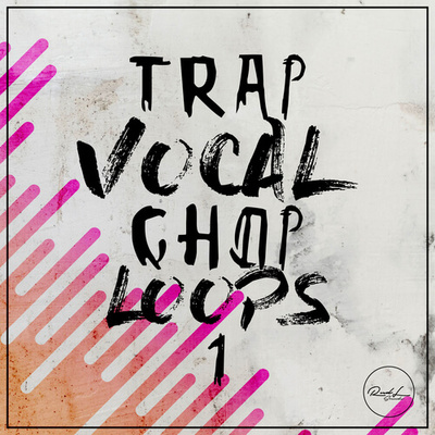 Trap Vocal Chop Loops Vol.1