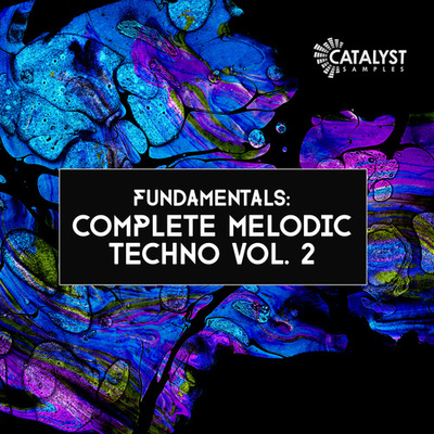 Fundamentals: Complete Melodic Techno 2
