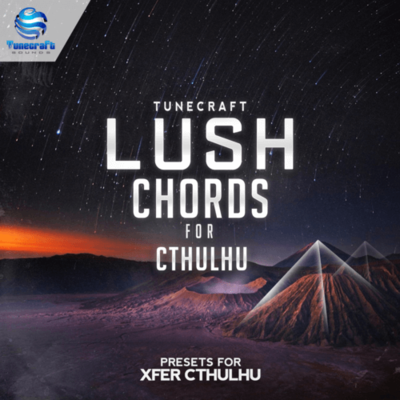 Tunecraft Lush Chords for Cthulhu