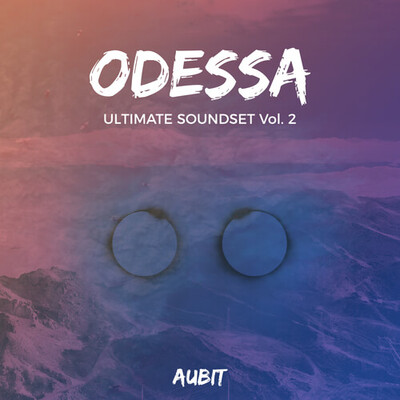 ODESSA - Ultimate Soundset Vol. 2