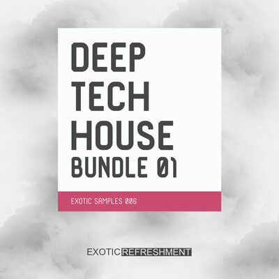 Deep Tech House Bundle 01