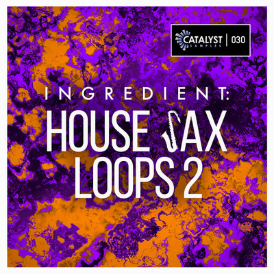 Ingredient: House Sax Loops 2