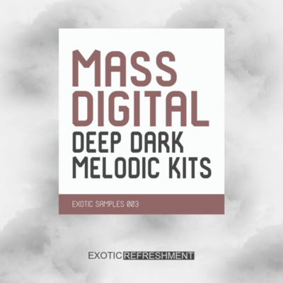Mass Digital Deep Dark Melodic Kits